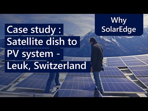 Case study: Satellite Dish to PV System - Leuk, Switzerland